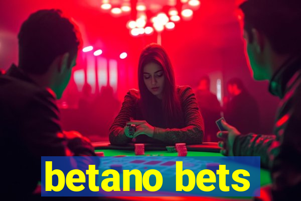 betano bets