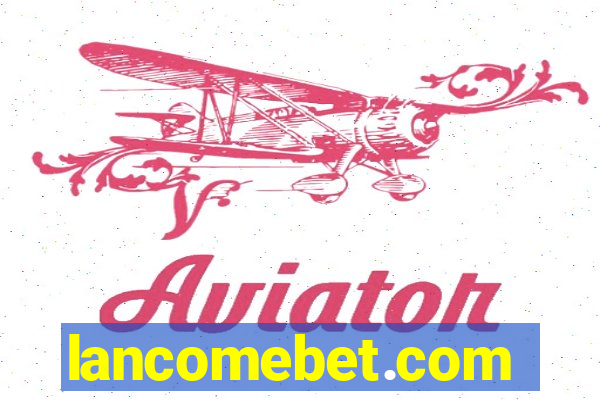 lancomebet.com