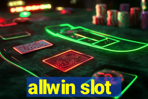 allwin slot