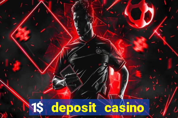 1$ deposit casino new zealand