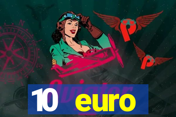 10 euro startguthaben ohne einzahlung casino