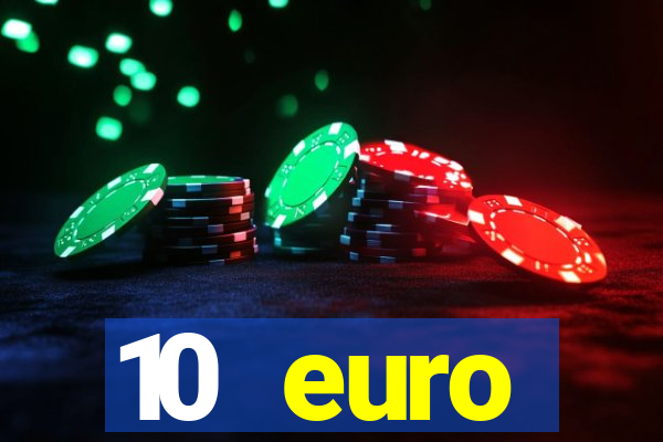 10 euro startguthaben ohne einzahlung casino