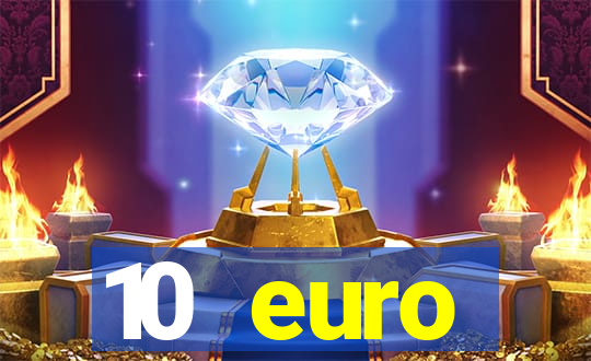 10 euro startguthaben ohne einzahlung casino