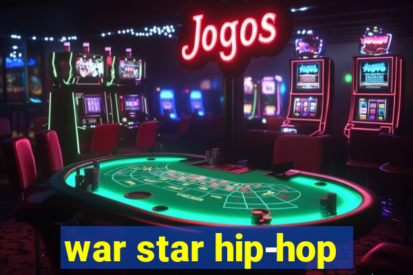 war star hip-hop