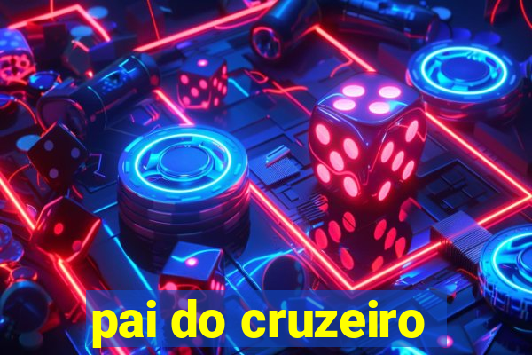 pai do cruzeiro