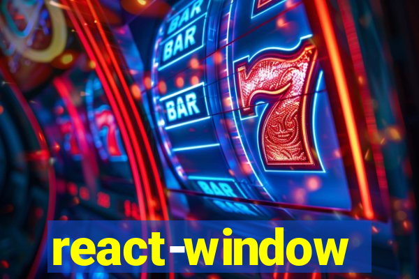 react-window