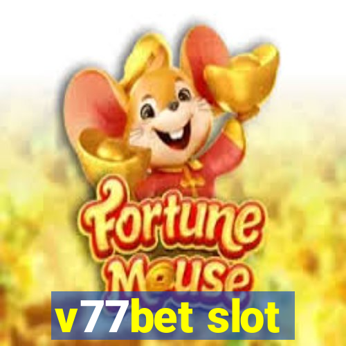 v77bet slot