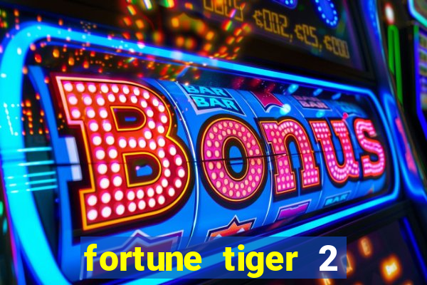 fortune tiger 2 revenge demo