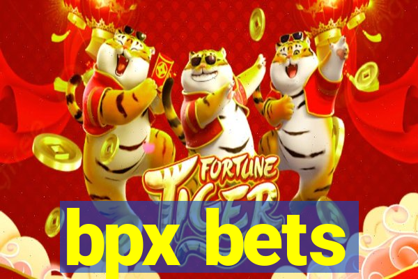 bpx bets