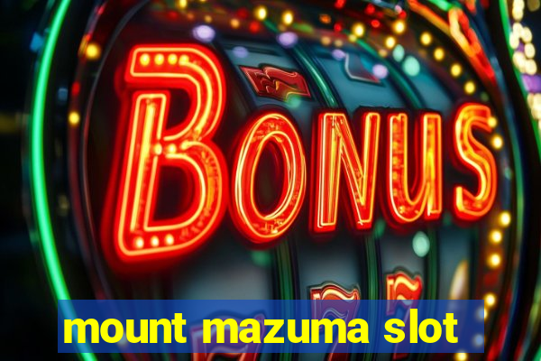 mount mazuma slot