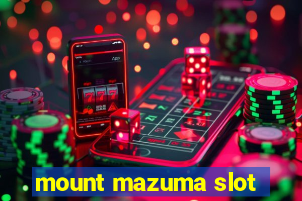 mount mazuma slot