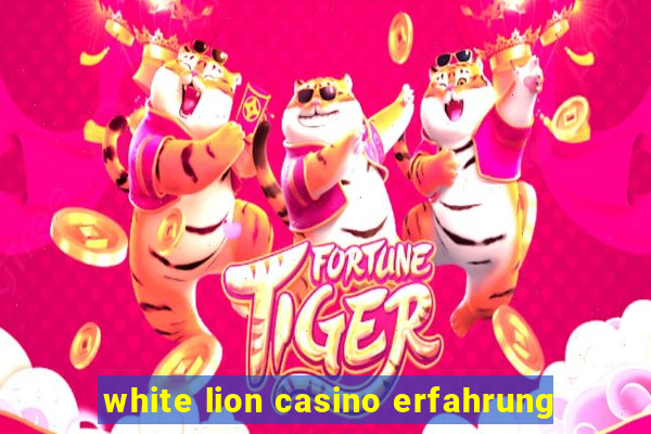 white lion casino erfahrung