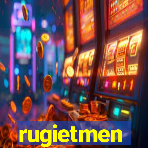 rugietmen