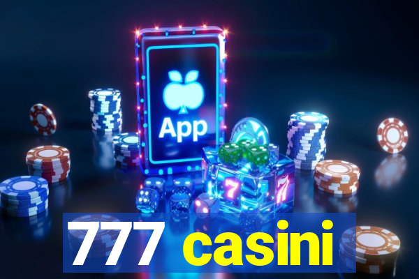 777 casini