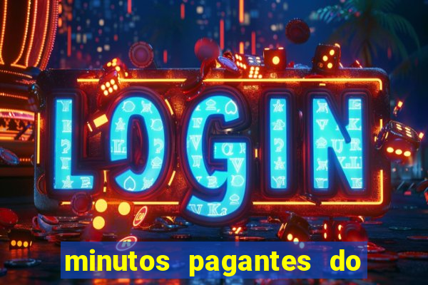 minutos pagantes do fortune tiger