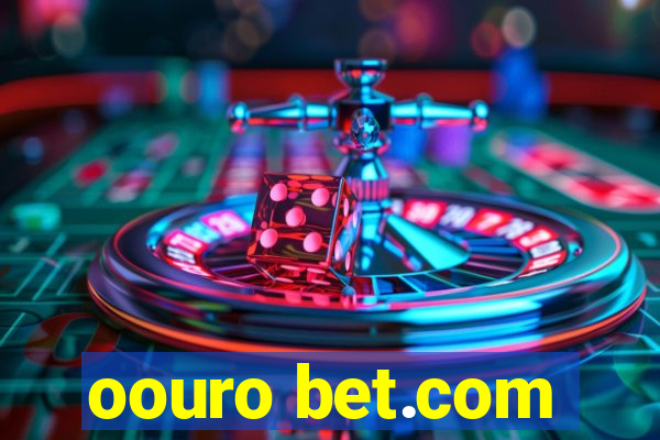 oouro bet.com