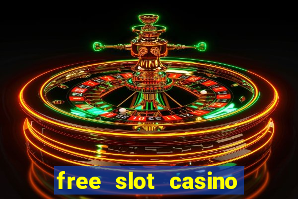 free slot casino games with bonus