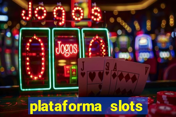 plataforma slots com bonus de cadastro