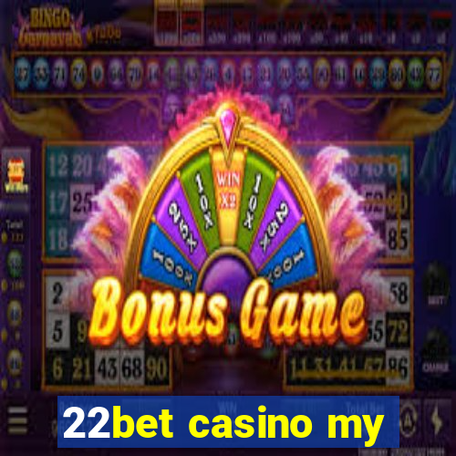 22bet casino my