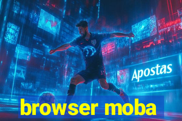 browser moba