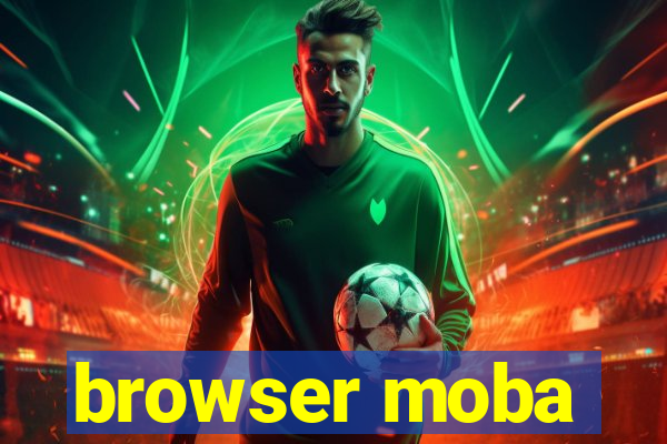 browser moba