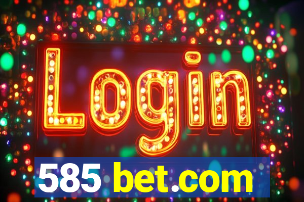 585 bet.com