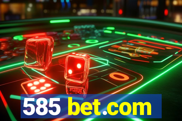 585 bet.com