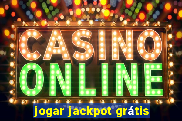 jogar jackpot grátis