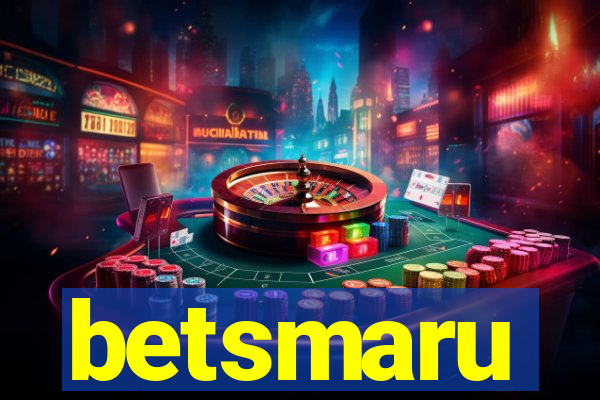 betsmaru