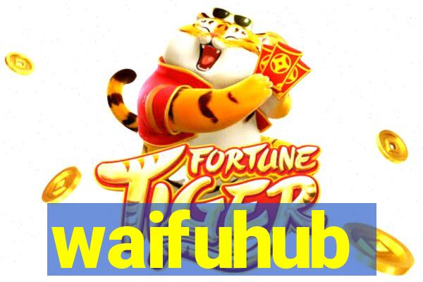 waifuhub