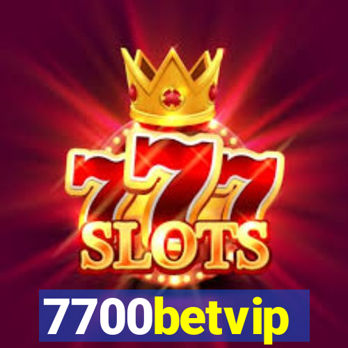 7700betvip