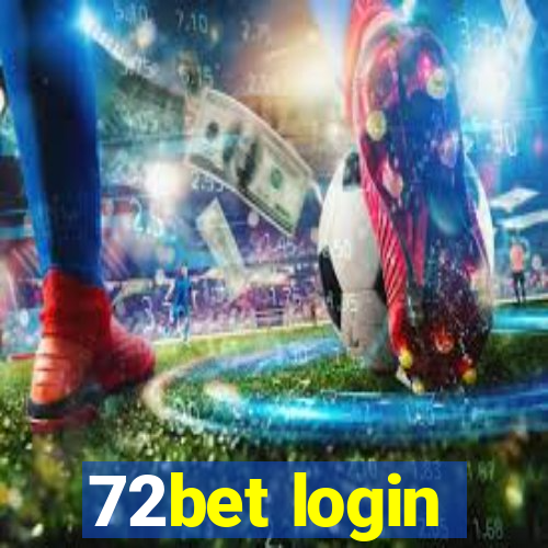 72bet login