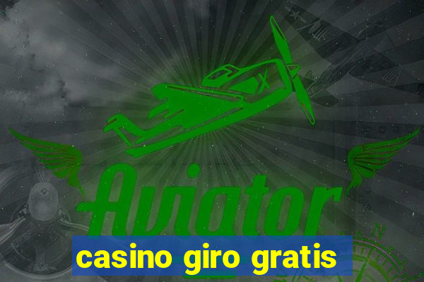 casino giro gratis