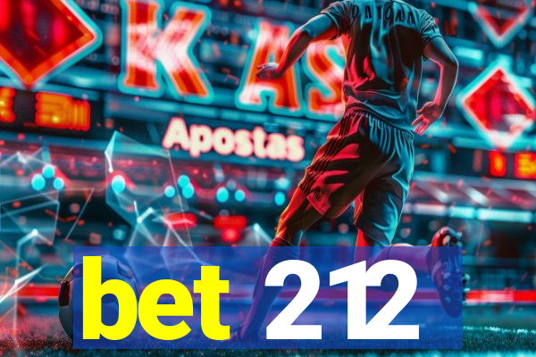 bet 212