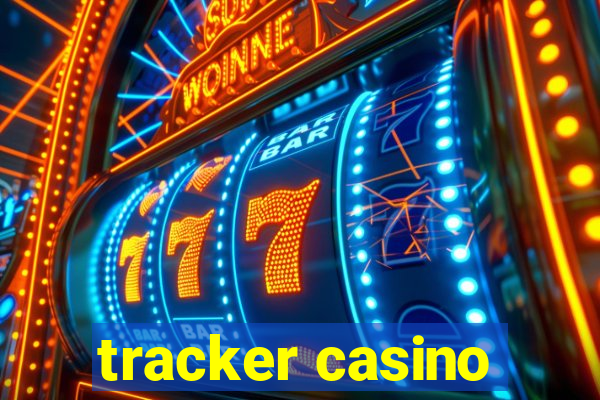 tracker casino