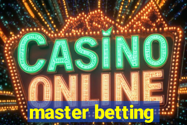 master betting