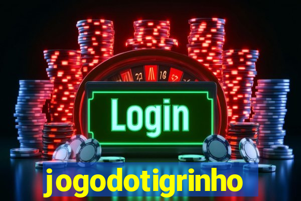 jogodotigrinho