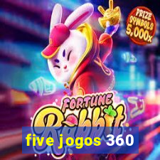 five jogos 360