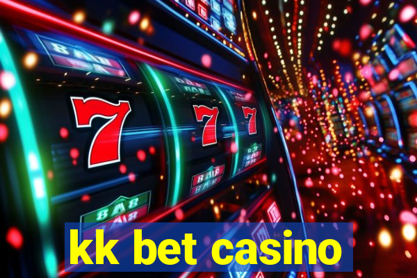 kk bet casino