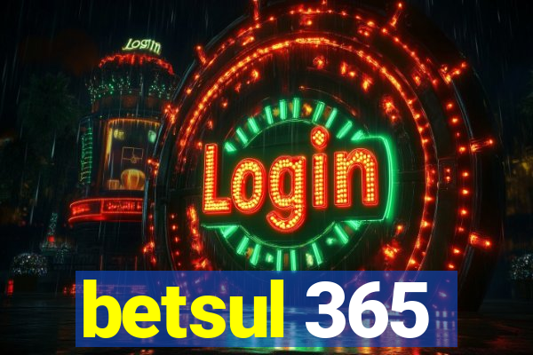 betsul 365