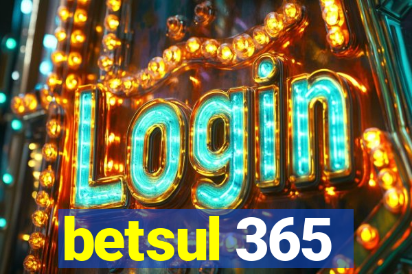 betsul 365