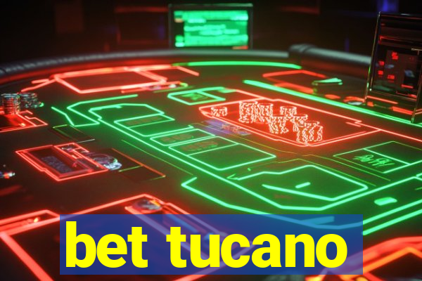 bet tucano