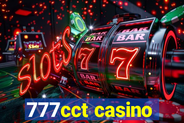 777cct casino