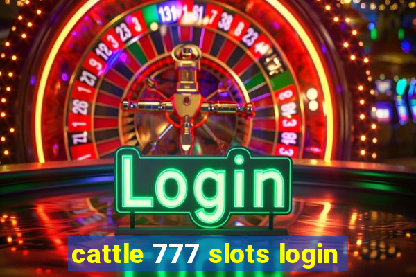 cattle 777 slots login