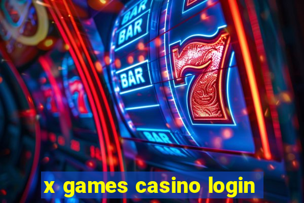 x games casino login