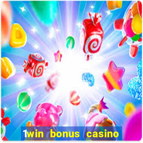 1win bonus casino how to use