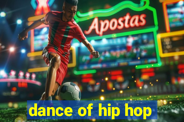 dance of hip hop