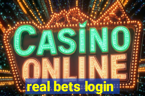 real bets login