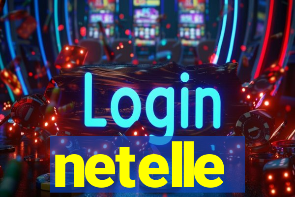 netelle