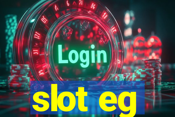 slot eg